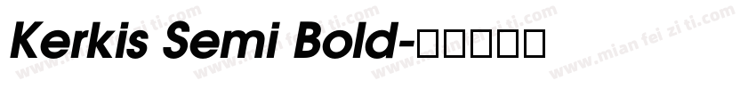 Kerkis Semi Bold字体转换